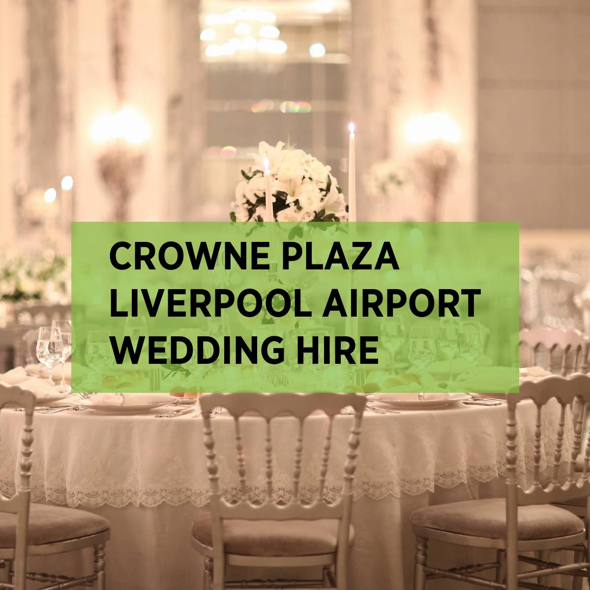 Crowne Plaza Liverpool Airport Catering Hire • Expo Hire UK