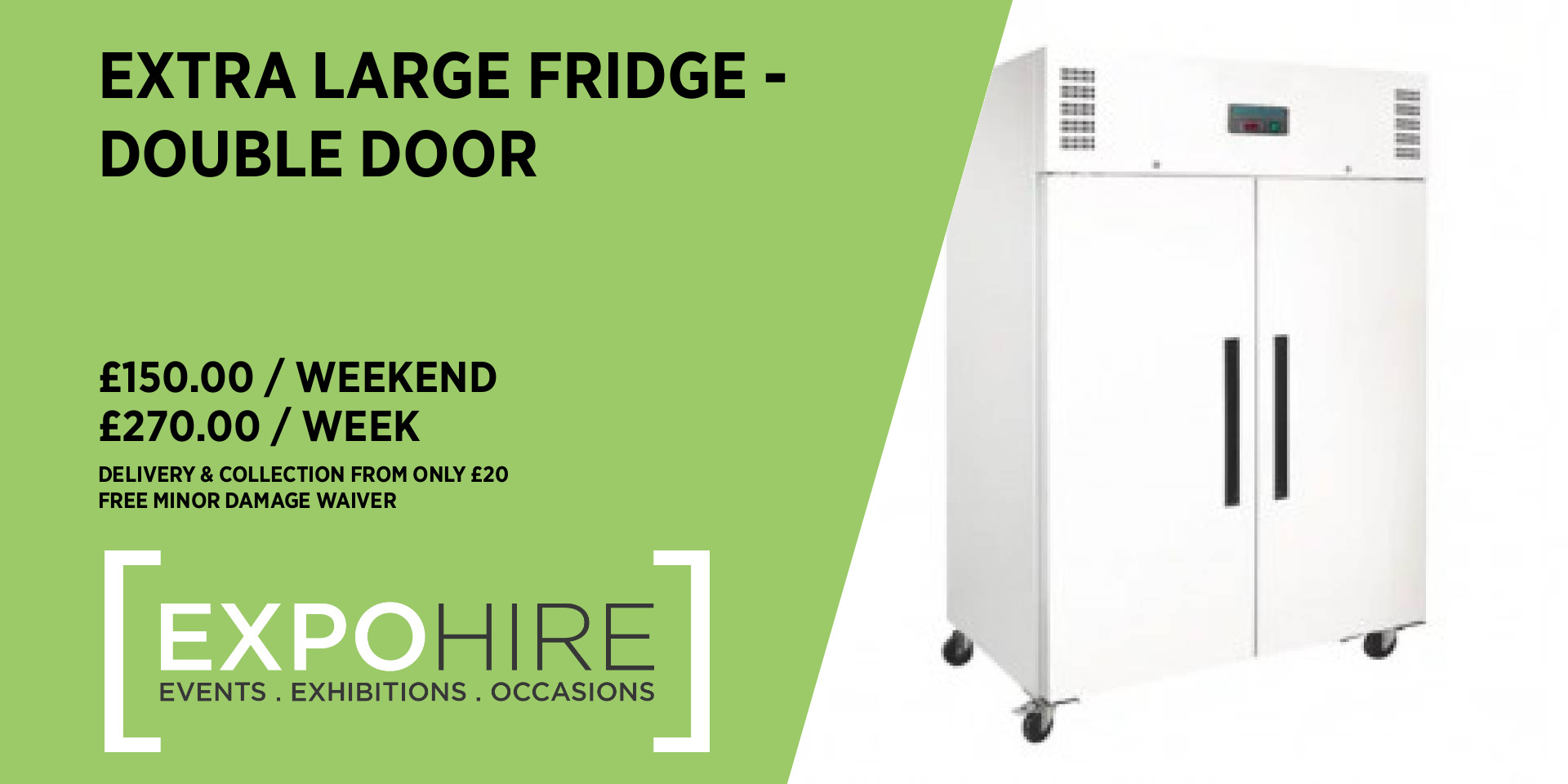 Double Door Fridge Hire • £150 / 3 Days • Expo Hire